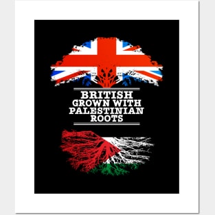 British Grown With Palestinian Roots - Gift for Palestinian With Roots From Palestine Posters and Art